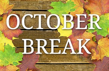 Autumn Leaves and October Break messaging
