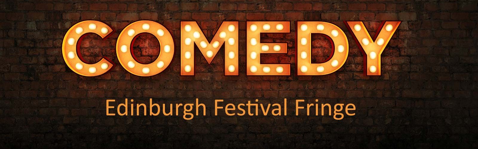 Brick wall with writing Comedy Edinburgh Festival Fringe